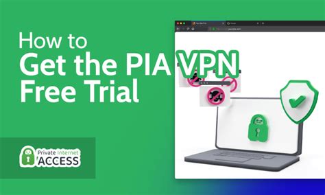 how to get pia vpn for free